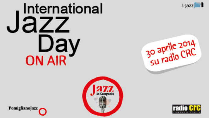 International Jazz Day Campania Radio CRC